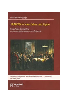 Abbildung von Gräfenberg | 1848/49 in Westfalen und Lippe | 1. Auflage | 2023 | 48 | beck-shop.de