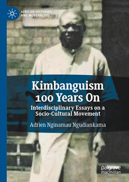Abbildung von Ngudiankama | Kimbanguism 100 Years On | 1. Auflage | 2023 | beck-shop.de