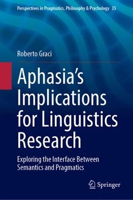 Abbildung von Graci | Aphasia's Implications for Linguistics Research | 1. Auflage | 2023 | beck-shop.de