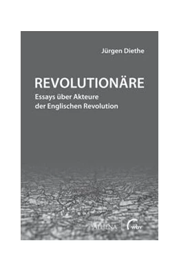 Abbildung von Diethe | Revolutionäre | 1. Auflage | 2023 | beck-shop.de