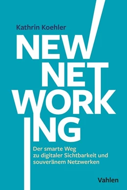 Abbildung von Koehler | New Networking | 1. Auflage | 2023 | beck-shop.de