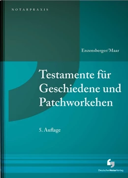 Abbildung von Enzensberger / Maar | Testamente für Geschiedene und Patchworkehen | 5. Auflage | 2023 | beck-shop.de