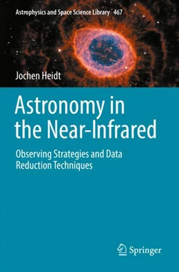 Abbildung von Heidt | Astronomy in the Near-Infrared - Observing Strategies and Data Reduction Techniques | 1. Auflage | 2023 | 467 | beck-shop.de