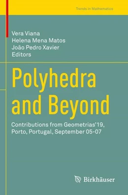 Abbildung von Viana / Mena Matos | Polyhedra and Beyond | 1. Auflage | 2023 | beck-shop.de