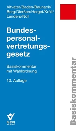 Abbildung von Altvater / Baden | Bundespersonalvertretungsgesetz | 10. Auflage | 2024 | beck-shop.de