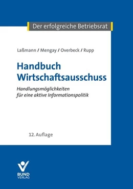 Abbildung von Laßmann / Mengay | Handbuch Wirtschaftsausschuss | 12. Auflage | 2023 | beck-shop.de