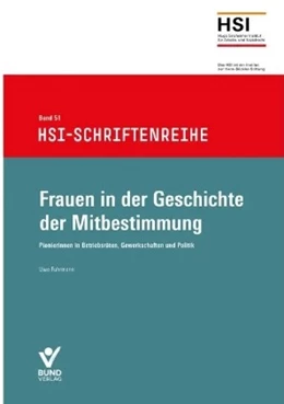Abbildung von Fuhrmann | Frauen in der Geschichte der Mitbestimmung | 1. Auflage | 2023 | Band 51 | beck-shop.de