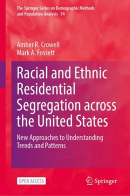 Abbildung von Crowell / Fossett | Racial and Ethnic Residential Segregation Across the United States | 1. Auflage | 2023 | 54 | beck-shop.de