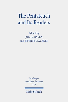 Abbildung von Baden / Stackert | The Pentateuch and Its Readers | 1. Auflage | 2023 | 170 | beck-shop.de