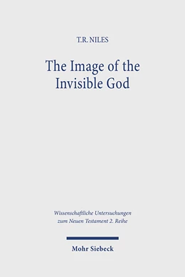 Abbildung von Niles | The Image of the Invisible God | 1. Auflage | 2023 | 599 | beck-shop.de