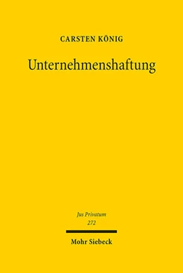 Abbildung von König | Unternehmenshaftung | 1. Auflage | 2023 | 272 | beck-shop.de