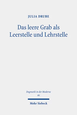 Abbildung von Drube | Das leere Grab als Leerstelle und Lehrstelle | 1. Auflage | 2023 | 46 | beck-shop.de