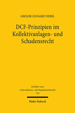 Abbildung von Nebel | DCF-Prinzipien im Kollektivanlagen- und Schadensrecht | 1. Auflage | 2023 | 110 | beck-shop.de
