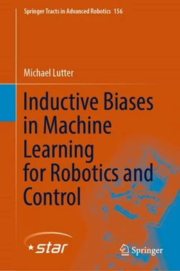 Abbildung von Lutter | Inductive Biases in Machine Learning for Robotics and Control | 1. Auflage | 2023 | 156 | beck-shop.de