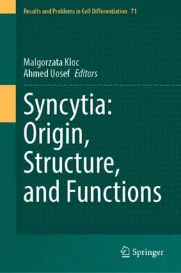 Abbildung von Kloc / Uosef | Syncytia: Origin, Structure, and Functions | 1. Auflage | 2023 | 71 | beck-shop.de