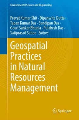 Abbildung von Shit / Dutta | Geospatial Practices in Natural Resources Management | 1. Auflage | 2024 | beck-shop.de