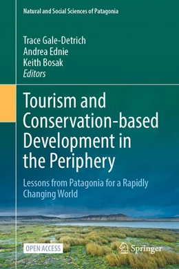 Abbildung von Gale-Detrich / Ednie | Tourism and Conservation-based Development in the Periphery | 1. Auflage | 2023 | beck-shop.de