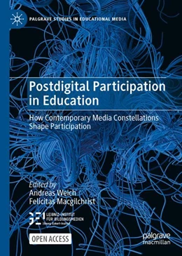 Abbildung von Weich / Macgilchrist | Postdigital Participation in Education | 1. Auflage | 2023 | beck-shop.de
