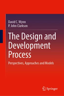 Abbildung von Wynn / Clarkson | The Design and Development Process | 1. Auflage | 2023 | beck-shop.de