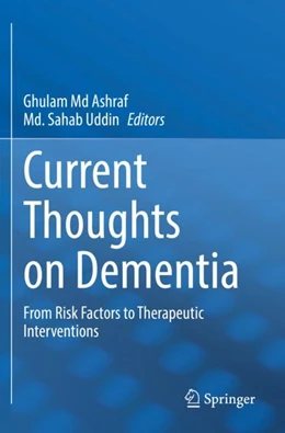 Abbildung von Ashraf / Uddin | Current Thoughts on Dementia | 1. Auflage | 2023 | beck-shop.de