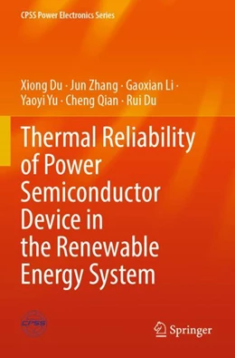 Abbildung von Du / Zhang | Thermal Reliability of Power Semiconductor Device in the Renewable Energy System | 1. Auflage | 2023 | beck-shop.de
