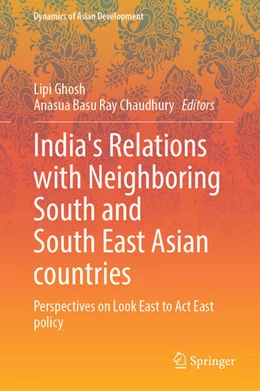 Abbildung von Ghosh / Basu Ray Chaudhury | India’s Relations with Neighboring South and South East Asian Countries | 1. Auflage | 2023 | beck-shop.de