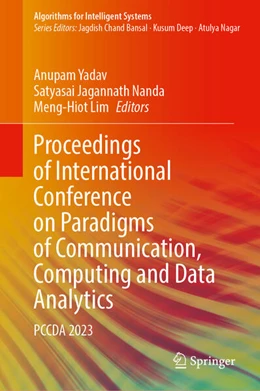 Abbildung von Yadav / Nanda | Proceedings of International Conference on Paradigms of Communication, Computing and Data Analytics | 1. Auflage | 2023 | beck-shop.de