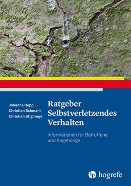 Abbildung von Hepp / Schmahl | Ratgeber Selbstverletzendes Verhalten | 1. Auflage | 2023 | beck-shop.de