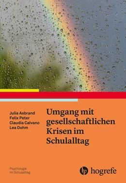 Abbildung von Asbrand / Peter | Umgang mit gesellschaftlichen Krisen im Schulalltag | 1. Auflage | 2024 | beck-shop.de