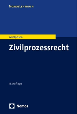 Abbildung von Adolphsen | Zivilprozessrecht | 8. Auflage | 2023 | beck-shop.de