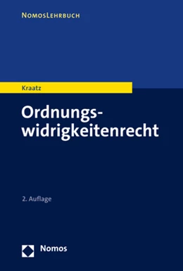 Abbildung von Kraatz | Ordnungswidrigkeitenrecht | 2. Auflage | 2023 | beck-shop.de