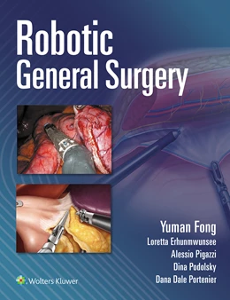 Abbildung von Fong / Erhunmwunsee | Robotic General Surgery | 1. Auflage | 2024 | beck-shop.de