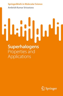 Abbildung von Srivastava | Superhalogens | 1. Auflage | 2023 | beck-shop.de