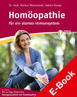 Abbildung von Knapp / Wiesenauer | Homöopathie - für ein starkes Immunsystem | 1. Auflage | 2018 | beck-shop.de