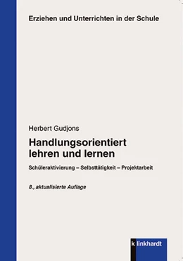 Abbildung von Gudjons | Handlungsorientiert lehren und lernen | 8. Auflage | 2014 | beck-shop.de