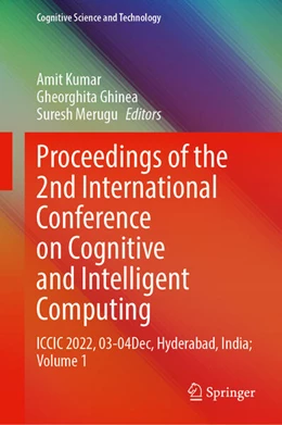 Abbildung von Kumar / Ghinea | Proceedings of the 2nd International Conference on Cognitive and Intelligent Computing | 1. Auflage | 2023 | beck-shop.de