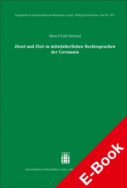 Abbildung von Schmid | Hand und Hals in mittelalterlichen Rechtssprachen der Germania | 1. Auflage | 2021 | beck-shop.de