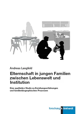 Abbildung von Langfeld | Elternschaft in jungen Familien zwischen Lebenswelt und Institution | 1. Auflage | 2019 | beck-shop.de
