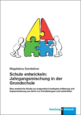 Abbildung von Sonnleitner | Schule entwickeln: Jahrgangsmischung in der Grundschule | 1. Auflage | 2021 | beck-shop.de