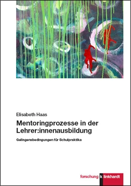 Abbildung von Haas | Mentoringprozesse in der Lehrer:innenausbildung | 1. Auflage | 2021 | beck-shop.de