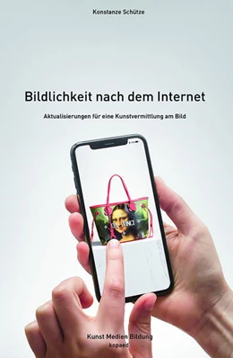Abbildung von Schütze | Bildlichkeit nach dem Internet | 1. Auflage | 2019 | beck-shop.de