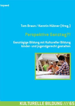 Abbildung von Braun | Perspektive Ganztag?! | 1. Auflage | 2019 | beck-shop.de