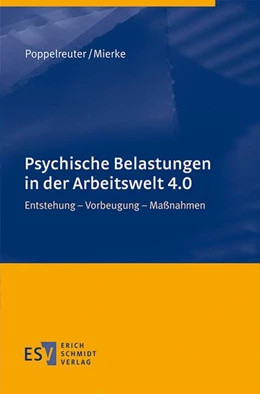 Abbildung von Mierke / Poppelreuter | Psychische Belastungen in der Arbeitswelt 4.0 | 1. Auflage | 2018 | beck-shop.de