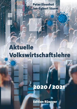 Abbildung von Eisenhut / Sturm | Aktuelle Volkswirtschaftslehre 2020/2021 | 1. Auflage | 2020 | beck-shop.de