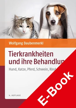 Abbildung von Daubenmerkl | Tierkrankheiten und ihre Behandlung | 4. Auflage | 2020 | beck-shop.de