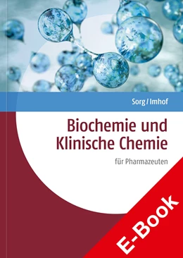 Abbildung von Imhof / Sorg | Biochemie und Klinische Chemie | 1. Auflage | 2021 | beck-shop.de