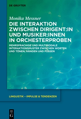 Abbildung von Messner | Die Interaktion zwischen Dirigent:in und Musiker:innen in Orchesterproben | 1. Auflage | 2023 | 103 | beck-shop.de