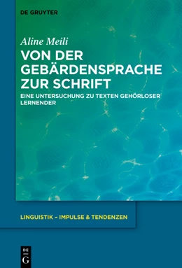Abbildung von Meili | Von der Gebärdensprache zur Schrift | 1. Auflage | 2023 | 104 | beck-shop.de