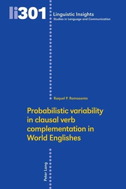 Abbildung von Romasanta | Probabilistic variability in clausal verb complementation in World Englishes | 1. Auflage | 2023 | beck-shop.de