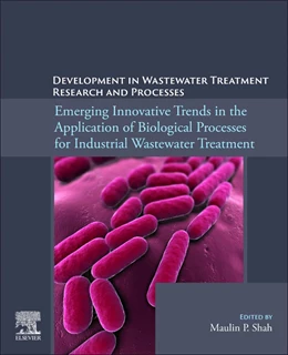 Abbildung von Shah | Emerging Innovative Trends in the Application of Biological Processes for Industrial Wastewater Treatment | 1. Auflage | 2024 | beck-shop.de